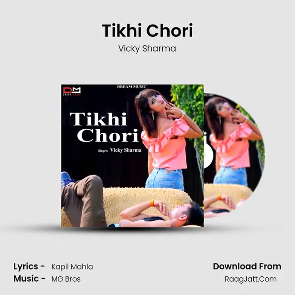 Tikhi Chori MP3 Song by Vicky Sharma Cover