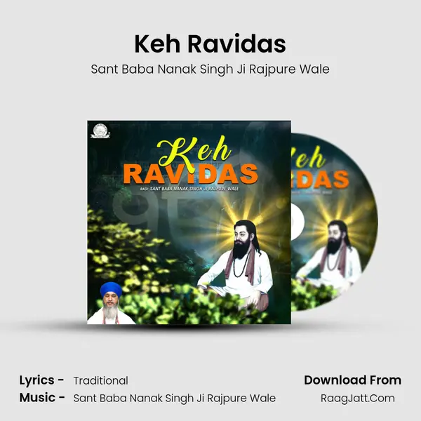 Keh Ravidas - Sant Baba Nanak Singh Ji Rajpure Wale