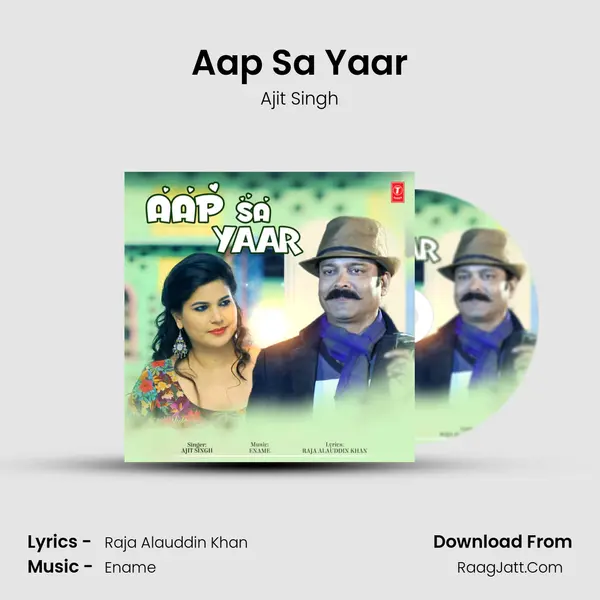 Aap Sa Yaar MP3 Song by Ajit Singh Cover