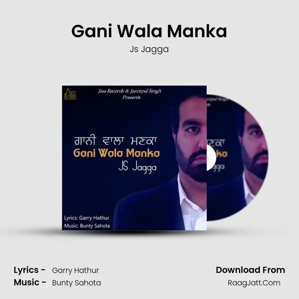Gani Wala Manka - Js Jagga
