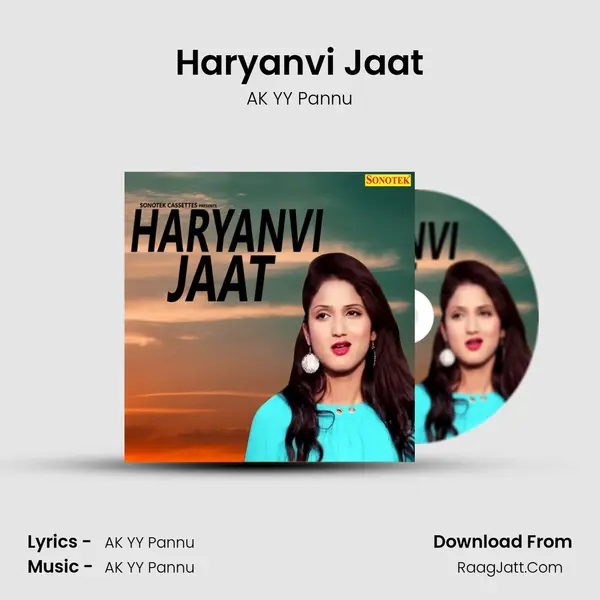 Haryanvi Jaat - AK YY Pannu