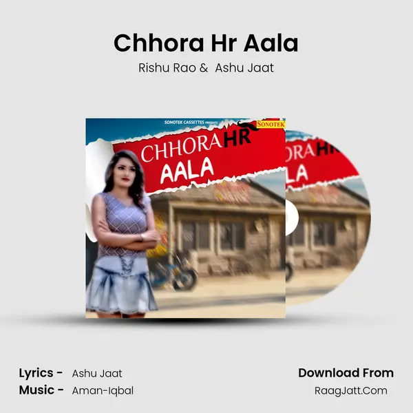 Chhora Hr Aala - Rishu Rao
