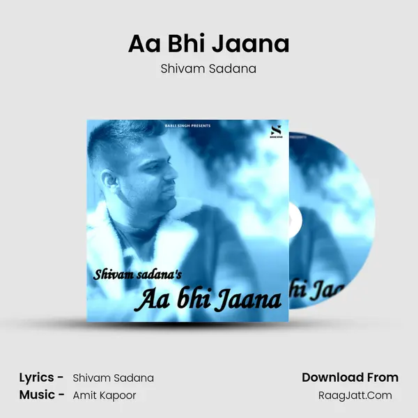 Aa Bhi Jaana mp3 song