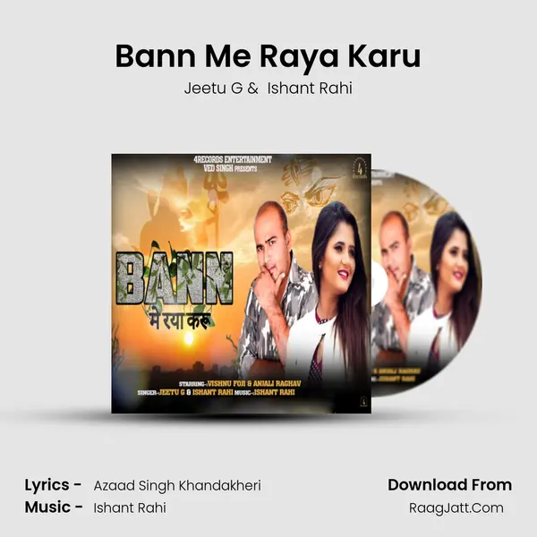 Bann Me Raya Karu mp3 song