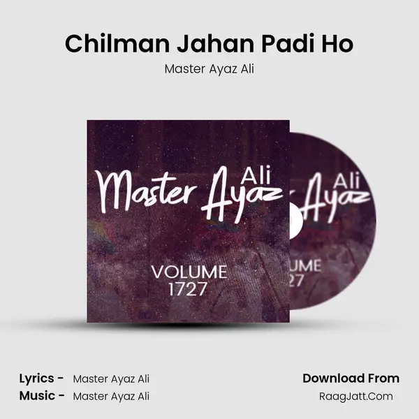 Chilman Jahan Padi Ho mp3 song