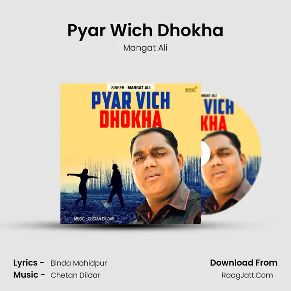 Pyar Wich Dhokha mp3 song