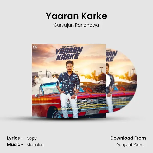 Yaaran Karke MP3 Song by Gursajan Randhawa Cover