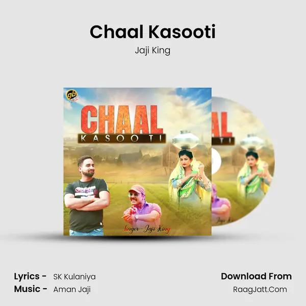 Chaal Kasooti MP3 Song by Jaji King Cover