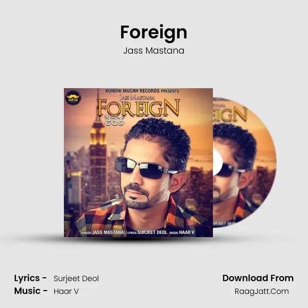 Foreign MP3 Song by Jass Mastana Cover