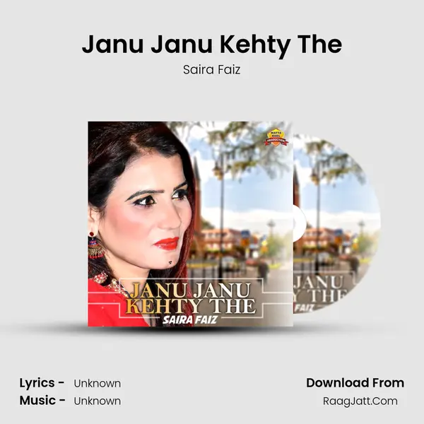 Janu Janu Kehty The MP3 Song by Saira Faiz Cover
