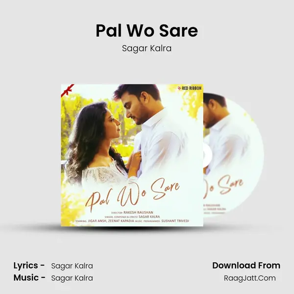 Pal Wo Sare - Sagar Kalra