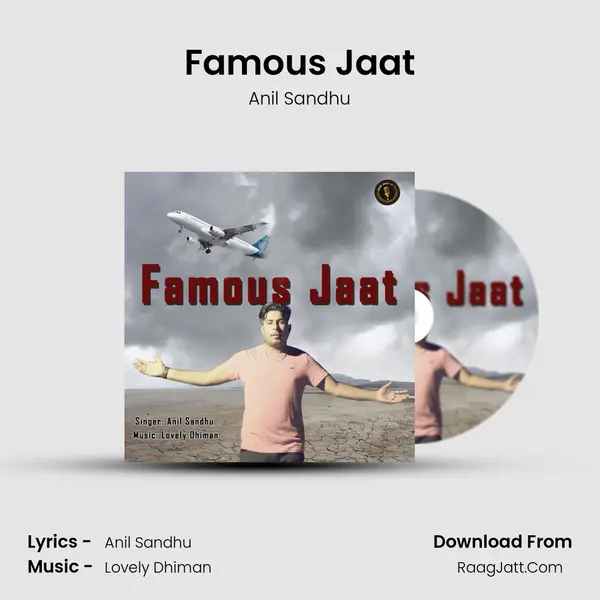 Famous Jaat - Anil Sandhu