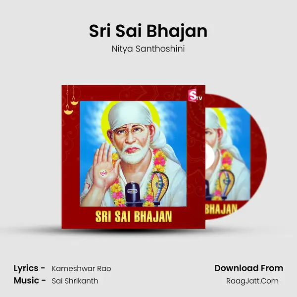 Sri Sai Bhajan - Nitya Santhoshini