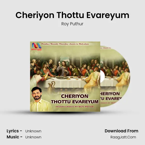 Cheriyon Thottu Evareyum - Single - Roy Puthur