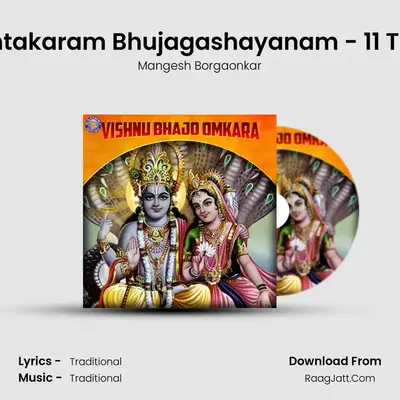 Shantakaram Bhujagashayanam - 11 Times MP3 Song by Mangesh Borgaonkar Cover