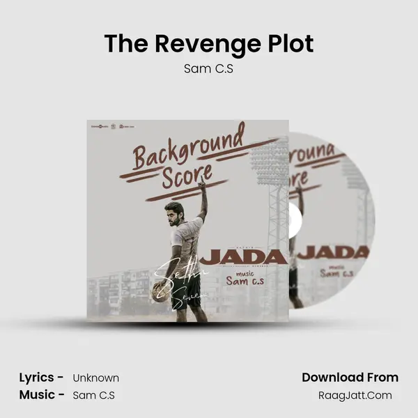 The Revenge Plot MP3 Song by Sam C.S Cover