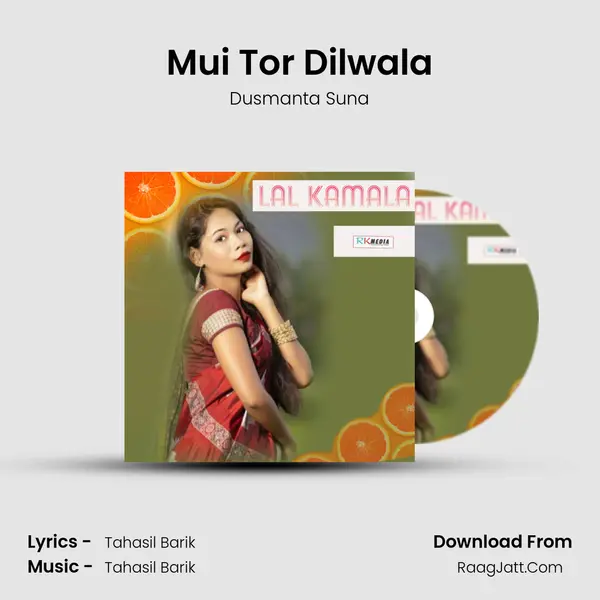 Mui Tor Dilwala MP3 Song by Dusmanta Suna Cover