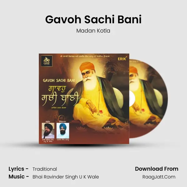 Gavoh Sachi Bani - Madan Kotla