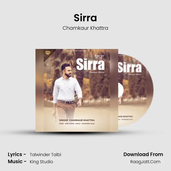 Sirra MP3 Song by Chamkaur Khattra Cover