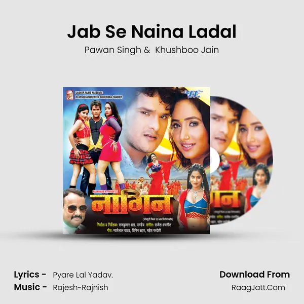 Jab Se Naina Ladal MP3 Song by Pawan Singh Cover