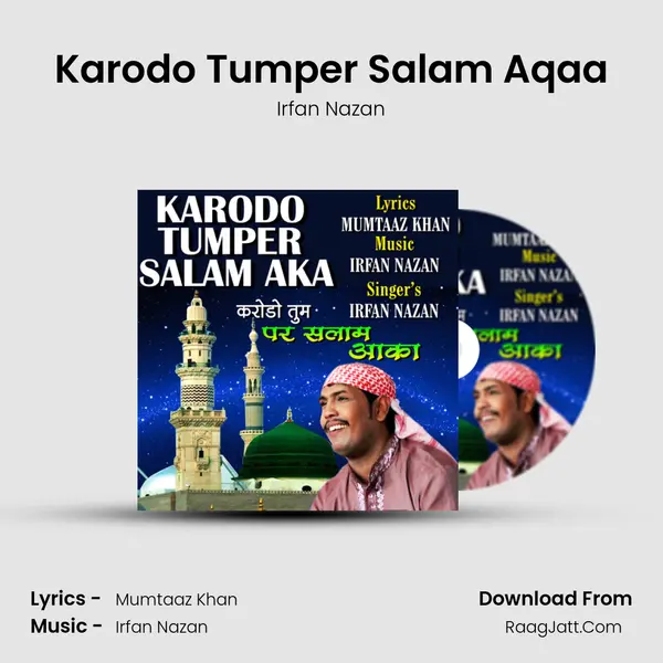 Karodo Tumper Salam Aqaa MP3 Song by Irfan Nazan Cover