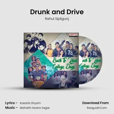 Drunk and Drive MP3 Song by Rahul Sipligunj Cover