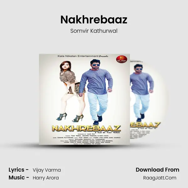 Nakhrebaaz MP3 Song by Somvir Kathurwal Cover