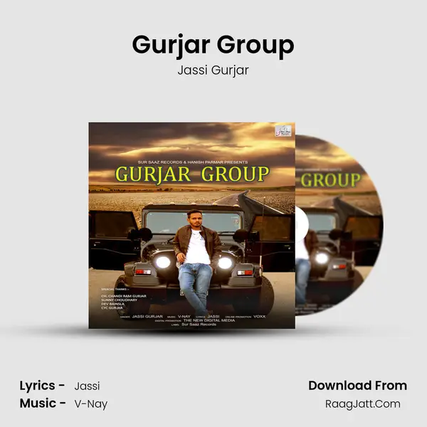 Gurjar Group - Jassi Gurjar