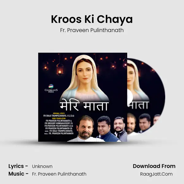 Kroos Ki Chaya MP3 Song by Fr. Praveen Pulinthanath Cover