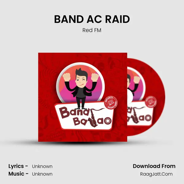 BAND AC RAID MP3 Song by Red FM Cover