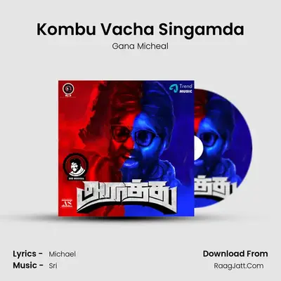Kombu Vacha Singamda MP3 Song by Gana Micheal Cover