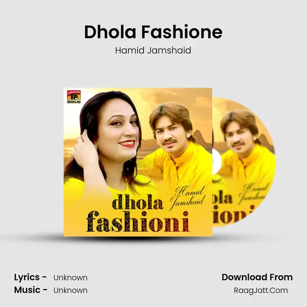 Dhola Fashione mp3 song