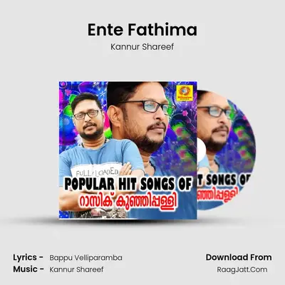 Ente Fathima MP3 Song by Kannur Shareef Cover