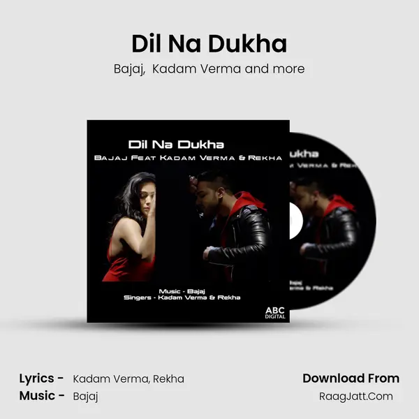 Dil Na Dukha MP3 Song by Bajaj Cover