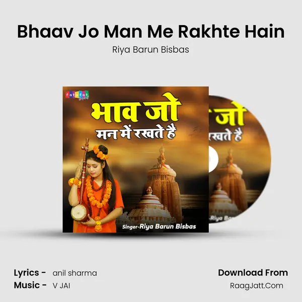 Bhaav Jo Man Me Rakhte Hain MP3 Song by Riya Barun Bisbas Cover
