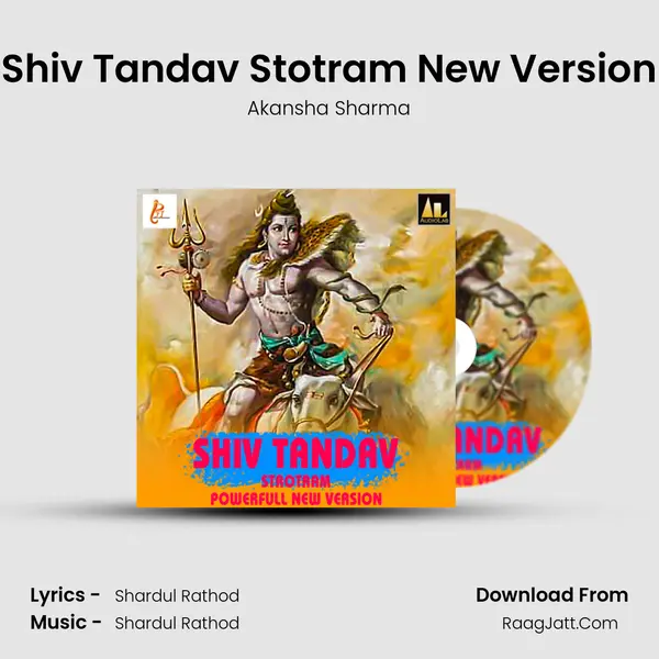 Shiv Tandav Stotram New Version MP3 Song by Akansha Sharma Cover