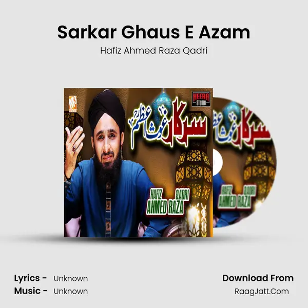 Sarkar Ghaus E Azam mp3 song