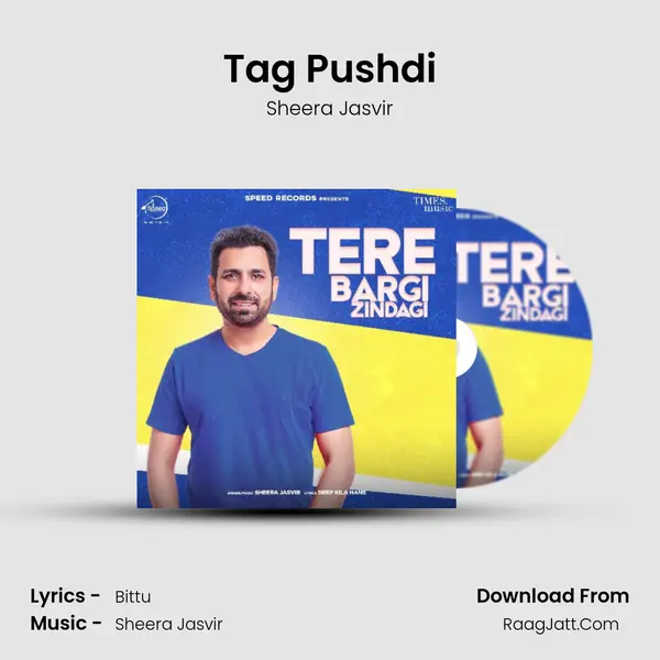 Tag Pushdi MP3 Song by Sheera Jasvir Cover