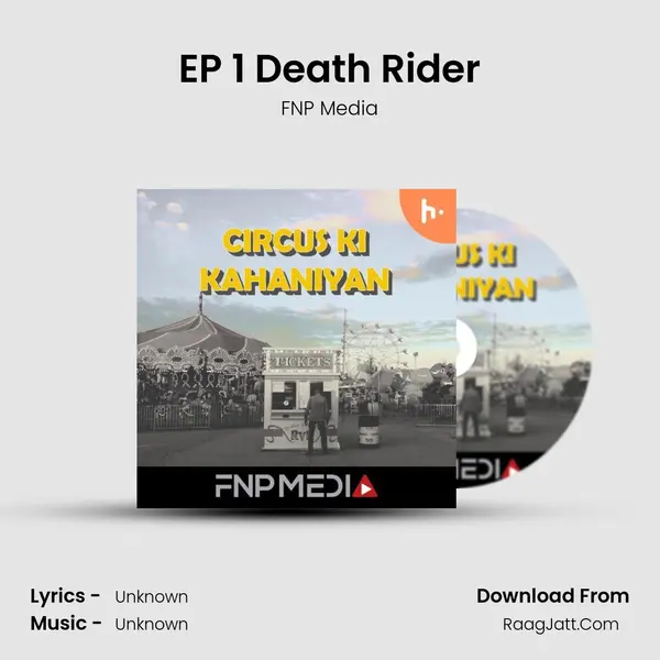 EP 1 Death Rider MP3 Song by FNP Media Cover