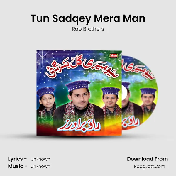 Tun Sadqey Mera Man MP3 Song by Rao Brothers Cover