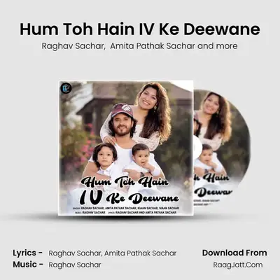 Hum Toh Hain IV Ke Deewane mp3 song