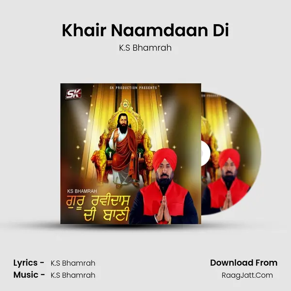 Khair Naamdaan Di MP3 Song by K.S Bhamrah Cover