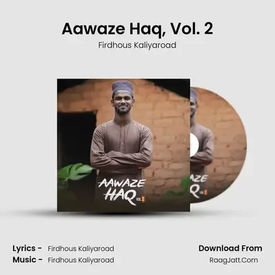 Aawaze Haq, Vol. 2 - Firdhous Kaliyaroad