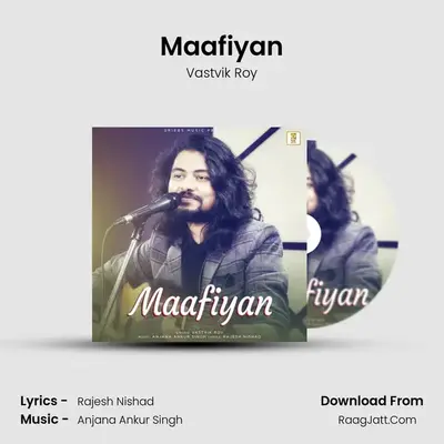Maafiyan MP3 Song by Vastvik Roy Cover