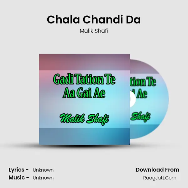 Chala Chandi Da MP3 Song by Malik Shafi Cover