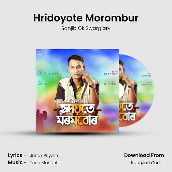 Hridoyote Morombur MP3 Song by Sanjib Gk Swargiary Cover