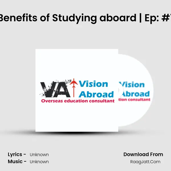 Benefits of Studying aboard | Ep: #1 MP3 Song by  Cover