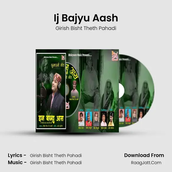 Ij Bajyu Aash MP3 Song by Girish Bisht Theth Pahadi Cover