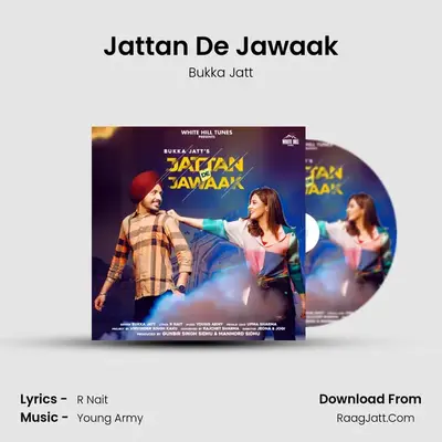 Jattan De Jawaak MP3 Song by Bukka Jatt Cover