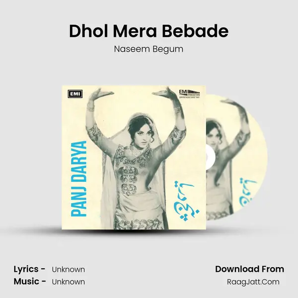Dhol Mera Bebade MP3 Song by Naseem Begum Cover